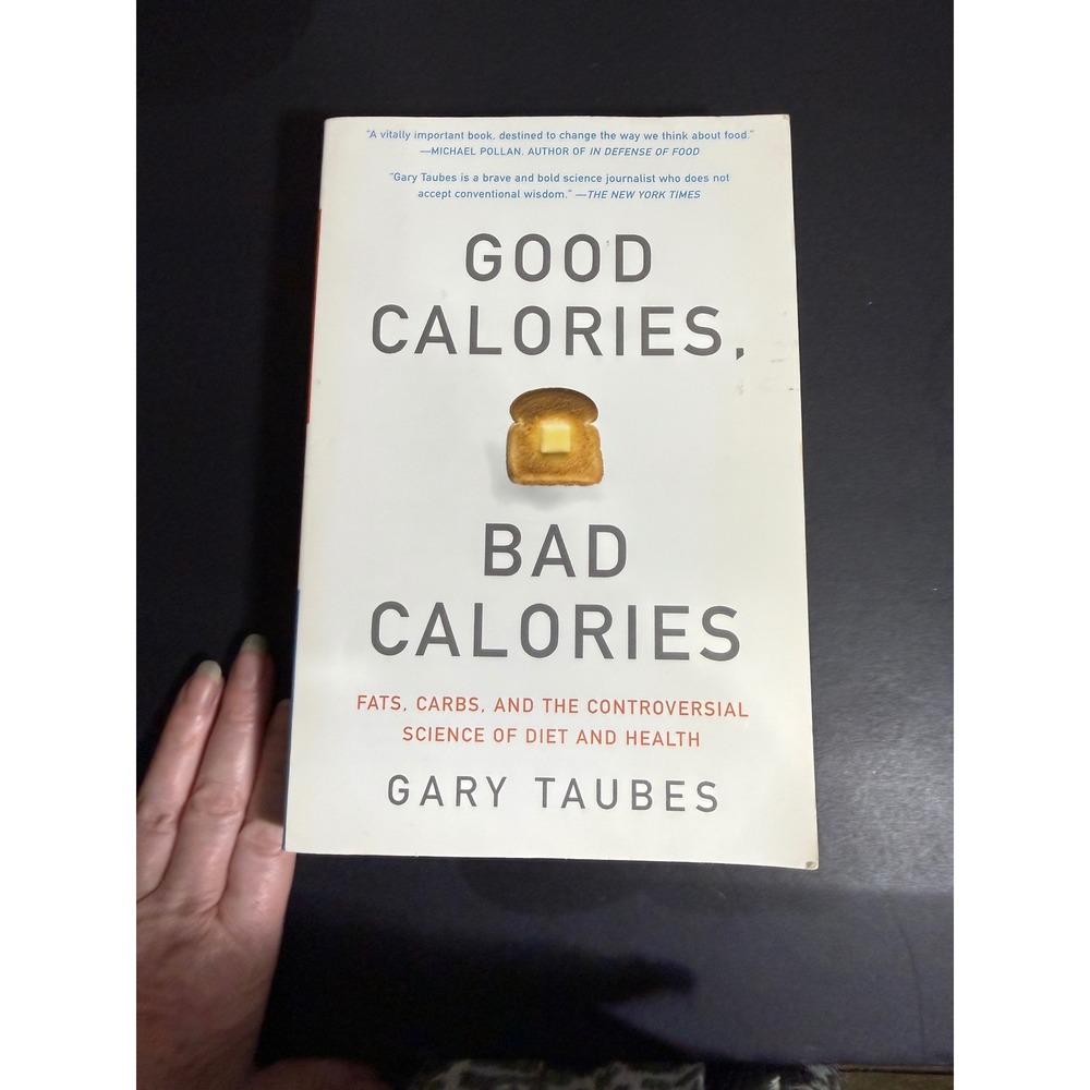 Good Calories Bad Calories Gary Taubes Science of Diet and Health Paperback Book